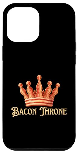 Hülle für iPhone 12 Pro Max Bacon Throne Fun von charlize_merch_style