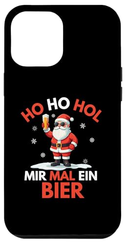 Hülle für iPhone 12 Pro Max Ho Ho Hol Mir Mal Ein Bier Santa Claus Christmas von charlize_merch_style