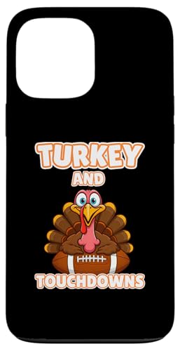 Hülle für iPhone 13 Pro Max Turkey And Touchdowns Thanksgiving Fun von charlize_merch_style