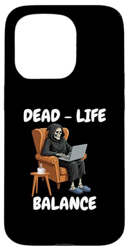 Hülle für iPhone 15 Pro Sensenmann Dead Life Balance Lustiges von charlize_merch_style