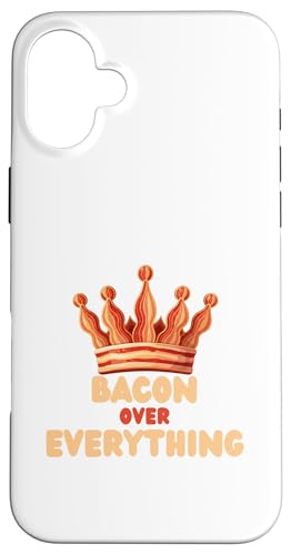 Hülle für iPhone 16 Plus Bacon Over Everything Fun von charlize_merch_style