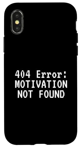 Hülle für iPhone X/XS 404 ERROR: MOTIVATION NOT FOUND Lustiges Gamer von charlize_merch_style