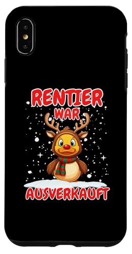 Hülle für iPhone XS Max Rentier War Ausverkauft Ente Weihnachten von charlize_merch_style