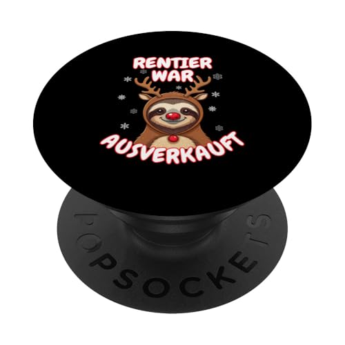 Rentier war ausverkauft Faultier Sloth Weihnachten PopSockets Klebender PopGrip von charlize_merch_style