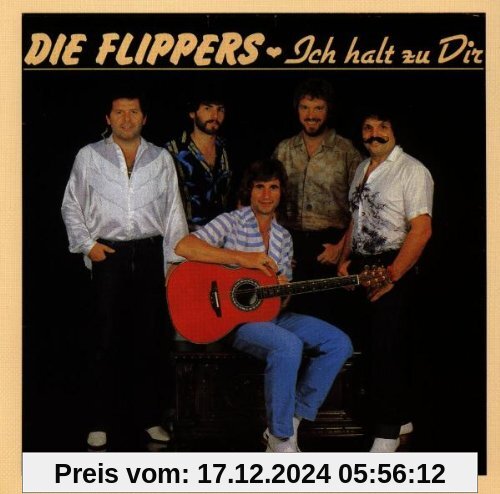 Ich Halt zu Dir von die Flippers