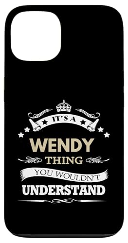 Hülle für iPhone 13 Wendy Name - It's A Wendy Thing You Wouldn't von fabrinity