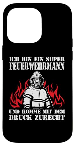 Hülle für iPhone 14 Pro Max ich bin ein super Feuerwehrmann und komme mit dem Feuer von feuerwehrmann & 112 Geschenke