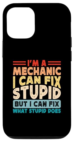 Hülle für iPhone 15 Pro I'm a Mechanic I can't fix dupid but i can fix what dumid von funny mechanic love dad humor