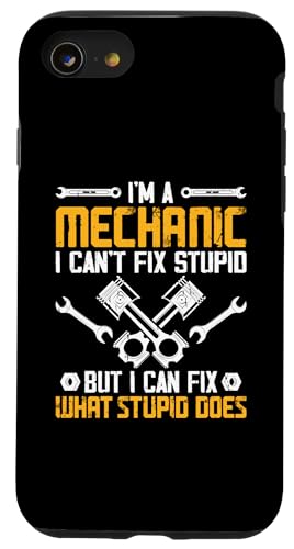 Hülle für iPhone SE (2020) / 7 / 8 I'm a Mechanic I can't fix dupid but i can fix what dumid von funny mechanic love dad humor
