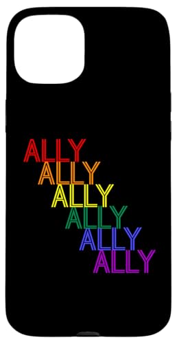 Hülle für iPhone 15 Plus ALLY für LGBTQIA+ Verbündete Regenbogen Queer Typografie von incurablehippie