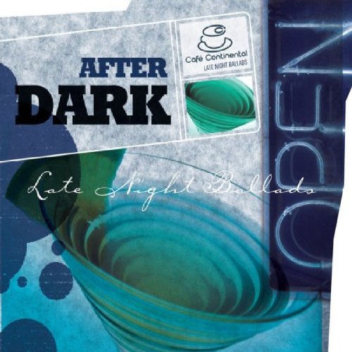 Café Continental - After Dark (Dieser Titel enthält Re-Recordings) von peter west trading & music production e.k.