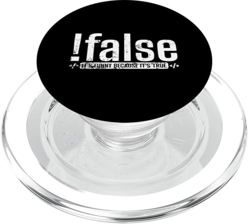 !False It's Funny Because It's True PopSockets PopGrip für MagSafe von programming code PC computer nerd Language Error