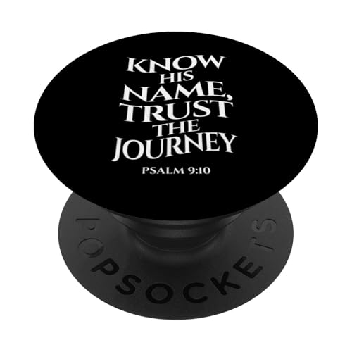 Kennen Sie seinen Namen, vertrauen Sie der Reise Christian Streetwear Merch PopSockets mit austauschbarem PopGrip von religious sayings & Christian Gift