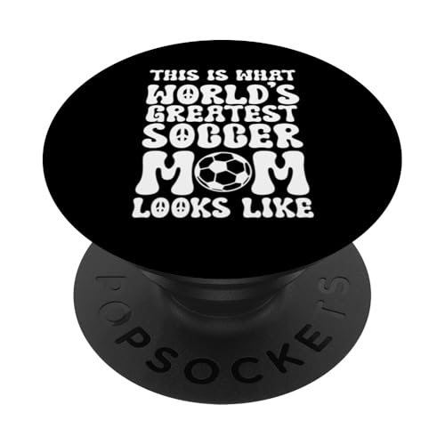 So sieht die größte Fußballmutter der Welt aus wie Sport PopSockets mit austauschbarem PopGrip von soccer girl & play soccer Gift