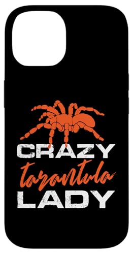 Hülle für iPhone 14 Crazy Tarantula Lady Design für einen Vogelspinnen-Fan von tarantula Design