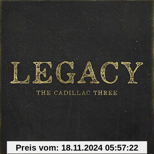 Legacy von the Cadillac Three