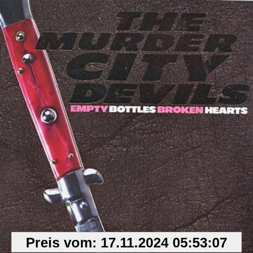 Empty Bottles,Broken Hearts von the Murder City Devils