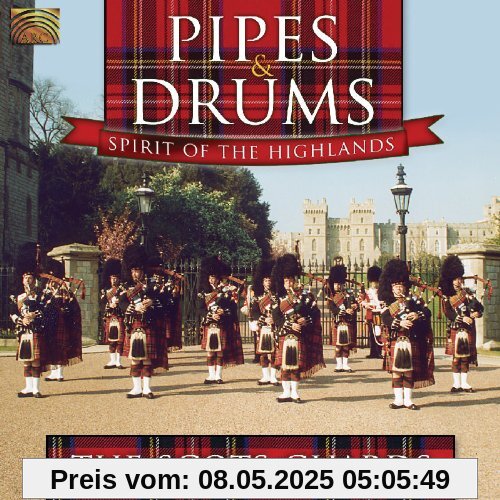 Pipes & Drums-Spirit of the Highlands Pipes & Drums-Spirit of the Highlands von the Scots Guards
