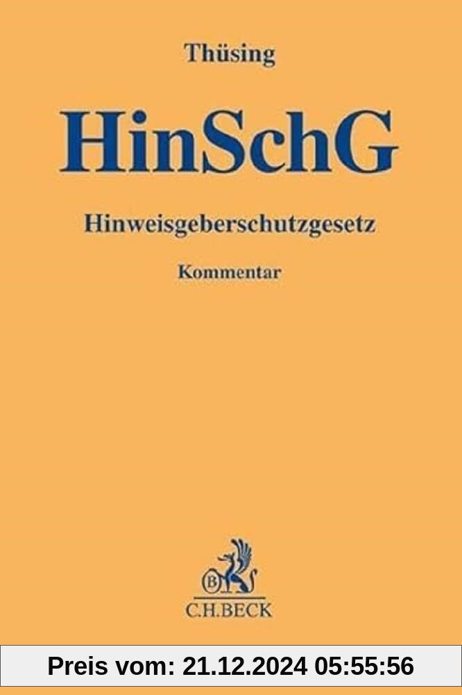 Hinweisgeberschutzgesetz (Gelbe Erläuterungsbücher) von unbekannt