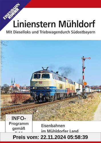 Linienstern Mühldorf - Mit Dieselloks und Triebwagen durch Südostbayern von unbekannt