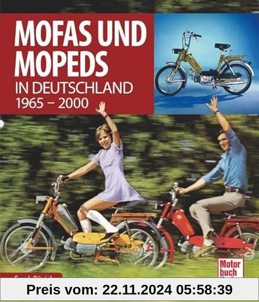 Mofas und Mopeds: in Deutschland 1965 - 2000 von unbekannt