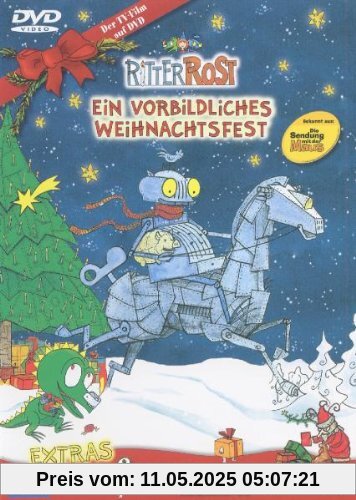 Ritter Rost - Ein vorbildliches Weihnachtsfest Ritter Rost - Ein vorbildliches Weihnachtsfest von unbekannt