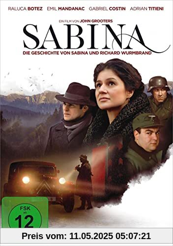 Sabina: Die Geschichte von Sabina und Richard Wurmbrand Sabina: Die Geschichte von Sabina und Richard Wurmbrand von unbekannt