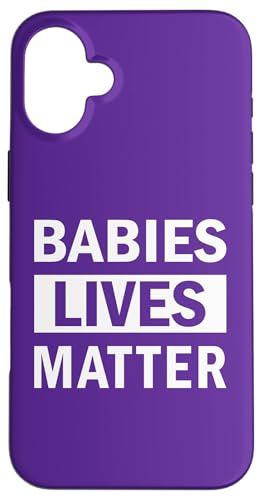 Babys Lives Matter Das Bewusstsein der Unterstützer von Pro Life Hülle für iPhone 16 Plus von universityofheaven.com