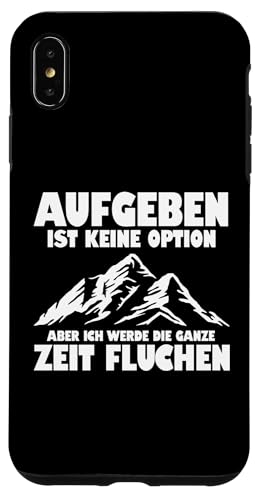 Hülle für iPhone XS Max ich werde die ganze Zeit fluchen Wanderung von wandern & Wanderer Geschenke